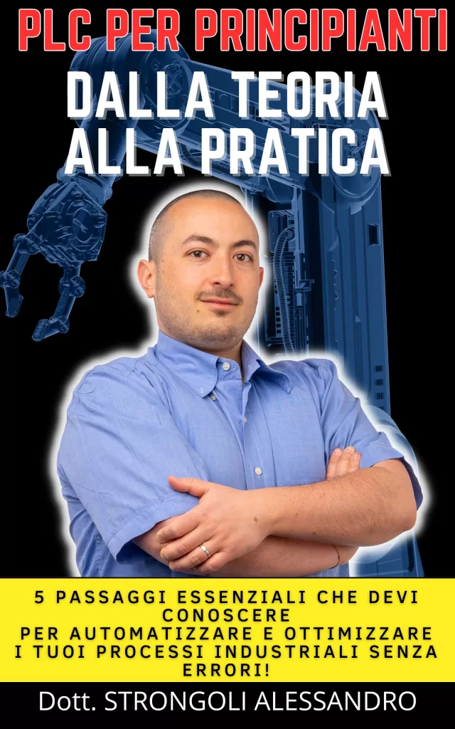 Programmazione PLC per Principianti: Dalla Teoria alla Pratica Formato Kindle